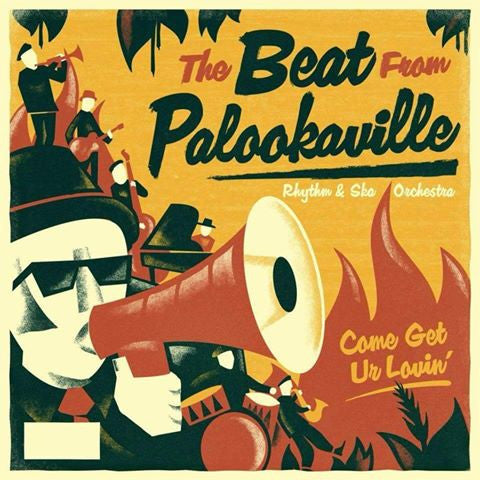 Beat From Palookaville, The : Come Get Ur Lovin' (LP,Album)