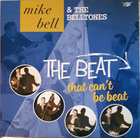 Mike Bell & The BellTones : The Beat That Can't Be Beat (LP,Album)