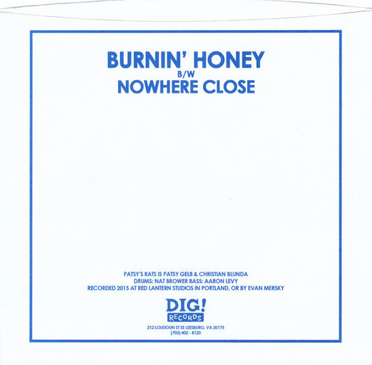 Patsy's Rats : Burnin' Honey (7",45 RPM,Limited Edition)