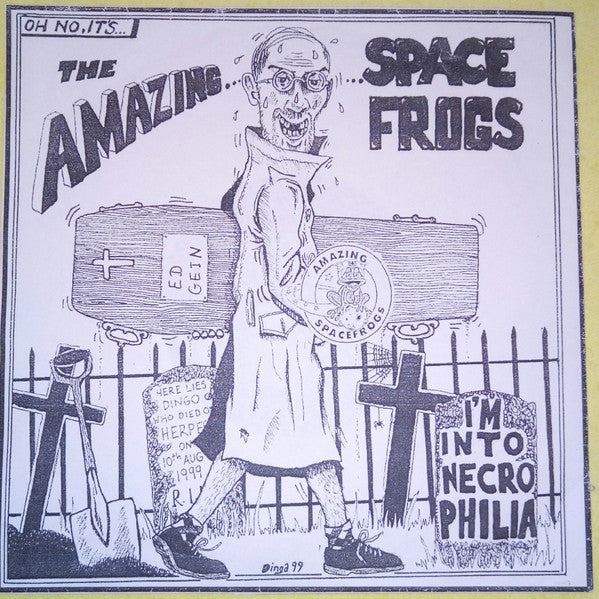 Amazing Space Frogs : I'm Into Necrophilia (7",45 RPM,Limited Edition,Numbered)