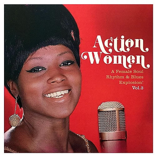 Various – Action Women Vol.3 A female Soul Rhythm & Blues Explosion