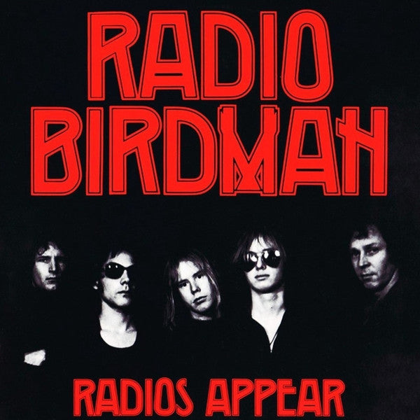 Radio Birdman – Radios Appear