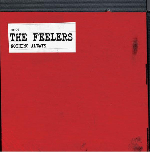 The Feelers  – Nothing Always