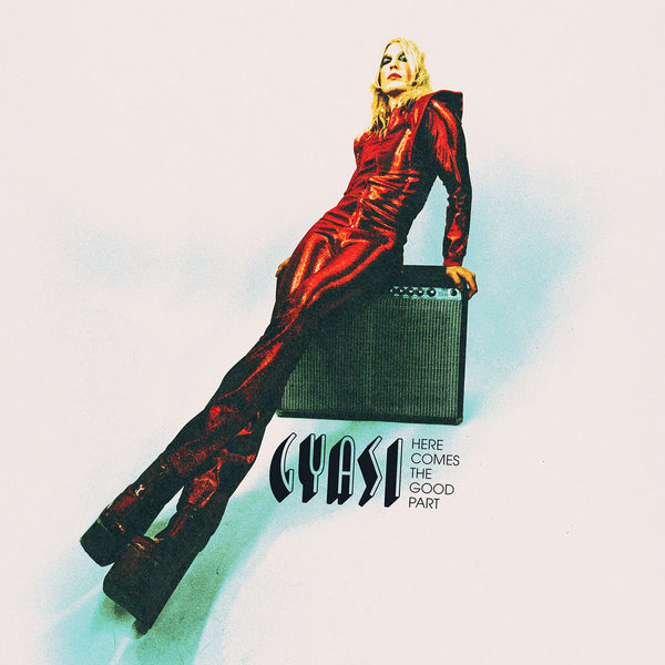 Gyasi  - Here Comes The Good Part