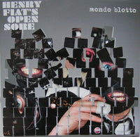 Henry Fiat’s Open Sore – Mondo Blotto