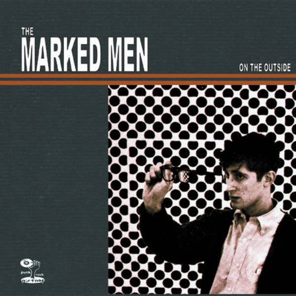 The Marked Men – On The Outside