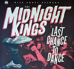 The Midnight Kings – Last Chance To Dance