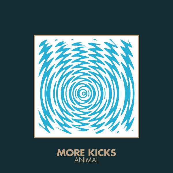 More Kicks – Animal