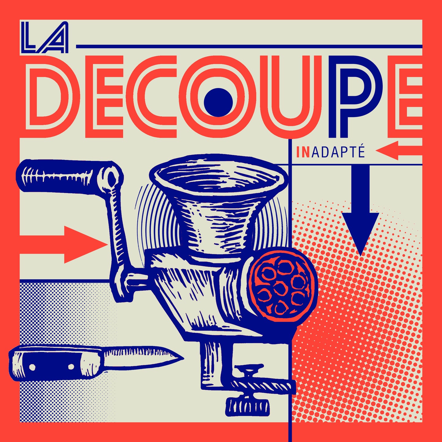 La Découpe - Inadapté