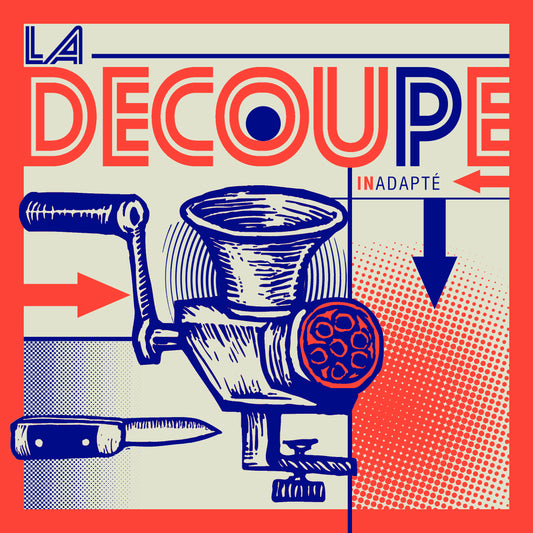 La Découpe - Inadapté