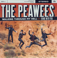 The Peawees – Walking Through My Hell