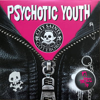 Psychotic Youth, City Saints – Punk