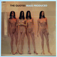 The Quotes – Mass Produced