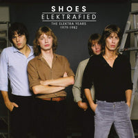 Shoes – Elektrafied: The Elektra Years 1979-1982 (CD)