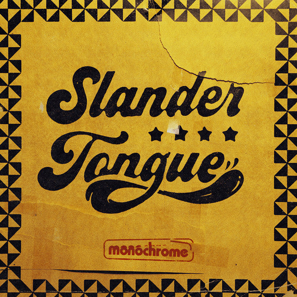 Slander Tongue – Monochrome