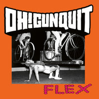 Oh! Gunquit - Flex (PRE-ORDER)