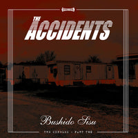 The Accidents – Bushido Sisu