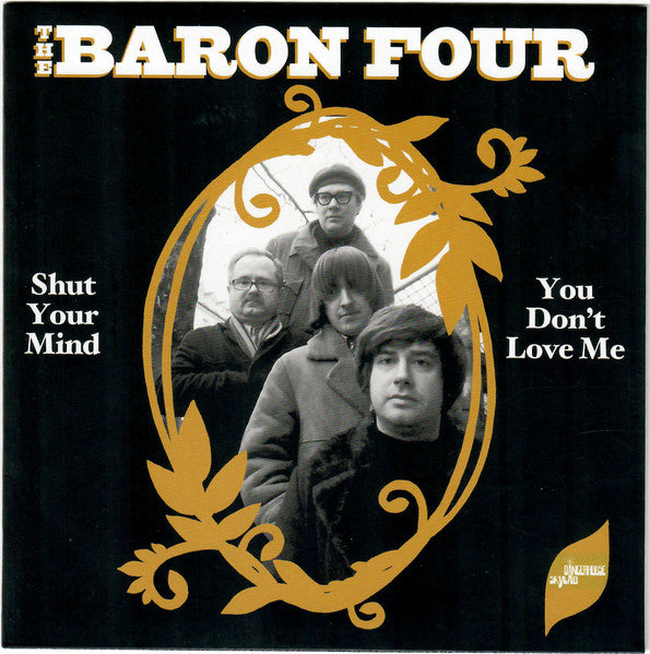 The Baron Four – Shut Your Mind / You Don’t Love Me