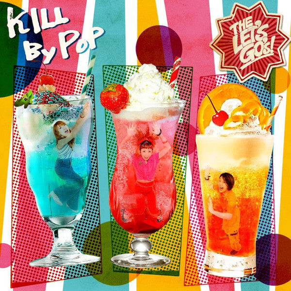 The Let’s Go’s  – Kill By Pop