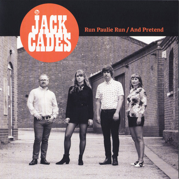 The Jack Cades – Run Paulie Run / And Pretend