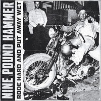 Nine Pound Hammer – Rode Hard And Put Away Wet