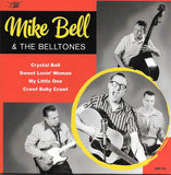 Mike Bell & The BellTones : Crystal Ball (7",45 RPM,EP)