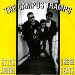 Campus Tramps, The : Stick Around (7")