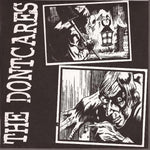 Dontcares, The : Spit In The Ass (7",45 RPM,Single)