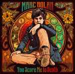 Marc Bolan : You Scare Me To Death (7",45 RPM,EP,Limited Edition)