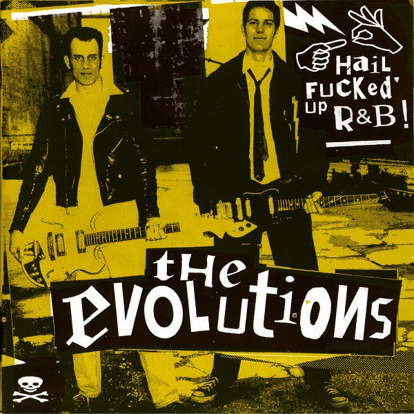 Evolutions, The : Hail Fucked' Up R&B! (7",Single,45 RPM)