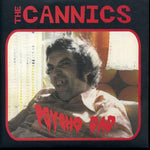 Cannics, The : Psycho Dad (7",33 ⅓ RPM,EP)