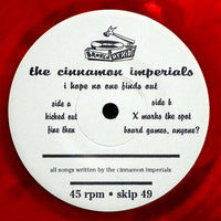 Cinnamon Imperials, The : I Hope No One Finds Out (7",EP)