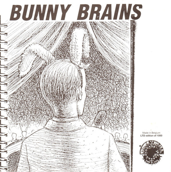 Bunny Brains, The : You Got It (Comin') (7",45 RPM,Limited Edition)