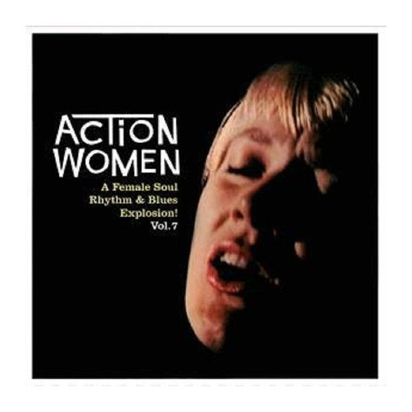 Various – Action Women Vol.7 A female Soul Rhythm & Blues Explosion