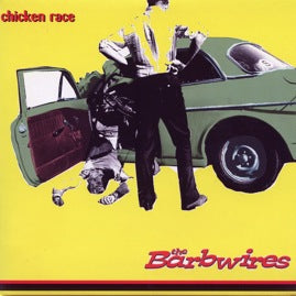 The Barbwires - Chicken Race