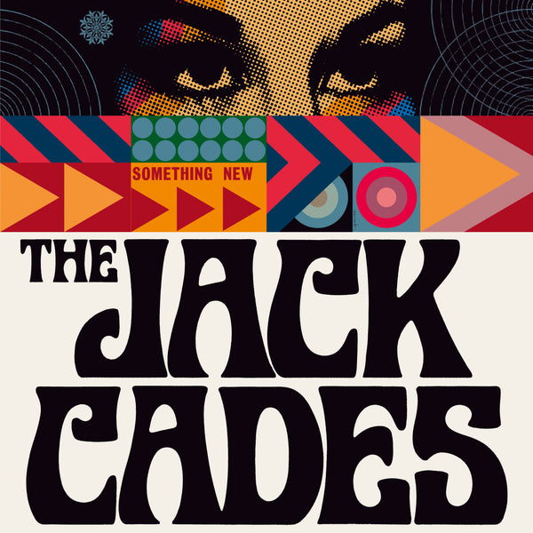 The Jack Cades - Something New