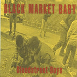 Black Market Baby – Bloodstreet Boys