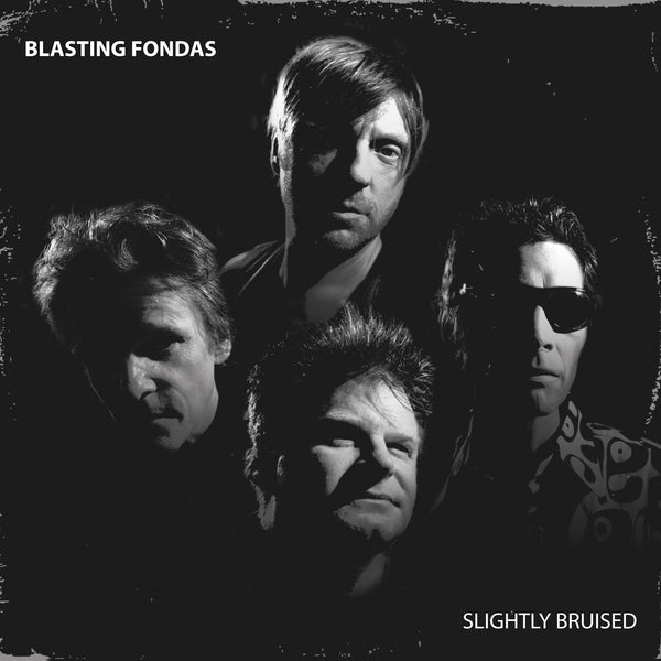 The Blasting Fondas - Slightly Bruised
