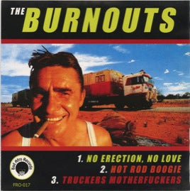 The Burnouts – No Erection, No Love