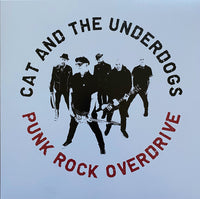 Cat And The Underdogs – Punk Rock Overdrive