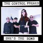 The Control Freaks – She’s The Bomb