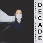 Courtney & The Wolves – Decade