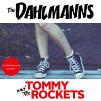 The Dahlmanns / Tommy and The Rockets - Scandinavian affair
