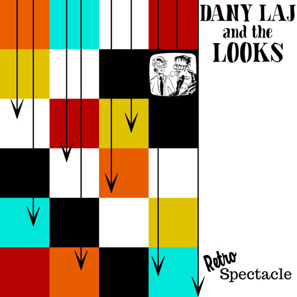Dany Laj and the Looks – Retro Spectacle