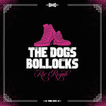 The Dogs Bollocks – Kir Royale