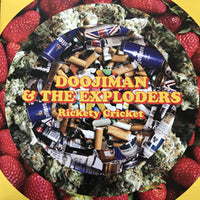 Doojiman & The Exploders – Rickety Cricket / Shameless