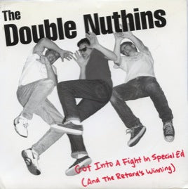 The Double Nuthins - Got into A Fight In Special ED