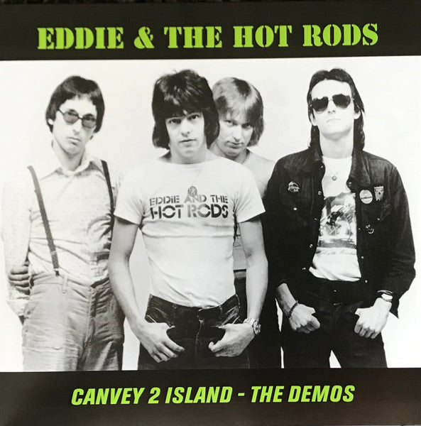 Eddie & The Hot Rods – Canvey 2 Island - The Demos