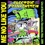 ELECTRIC FRANKENSTEIN - Me No Like You