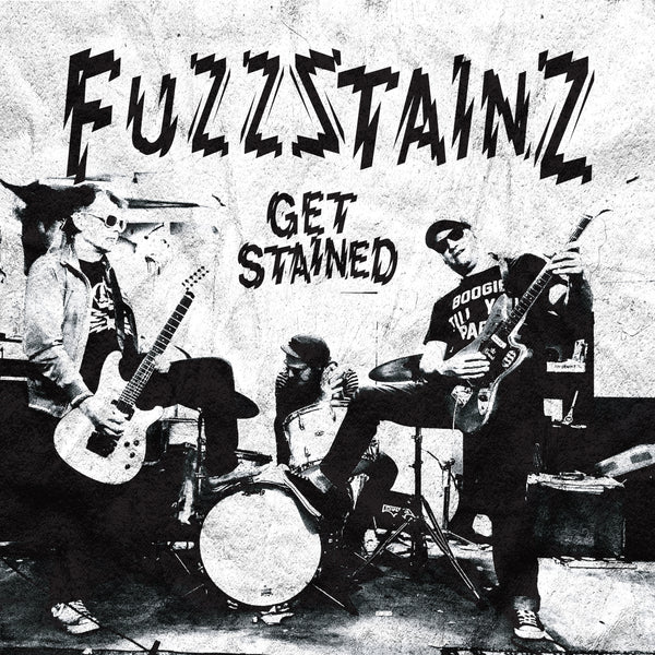 Fuzzstainz - Get Stained